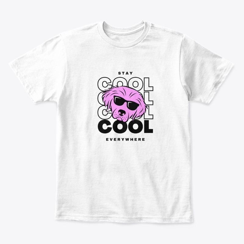 Stay Cool Every Where, with cute dog