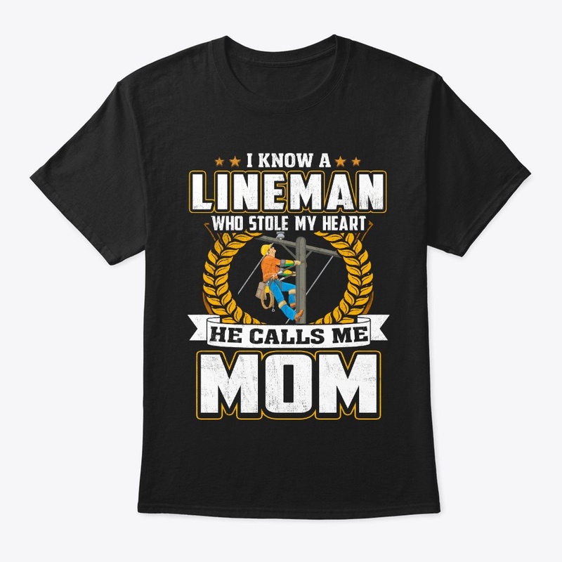 Mom Gift, My Lineman Stole My Heart