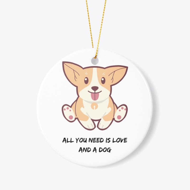 all you need is love and a dog