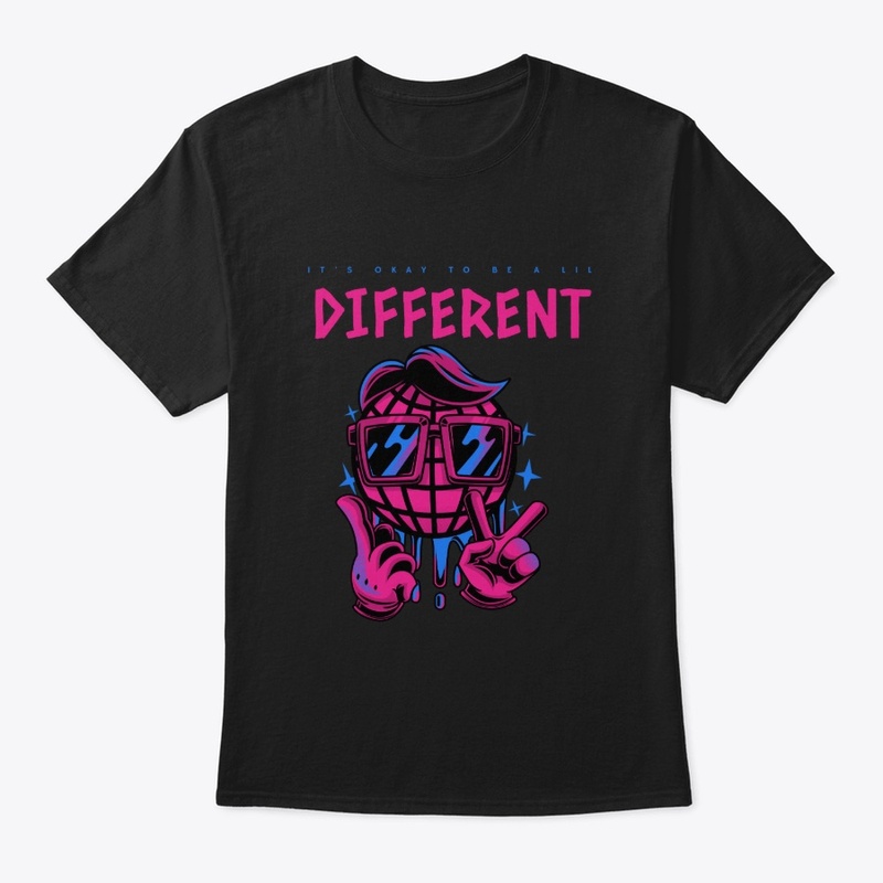 It's Okay To Be A Lil Different Peace