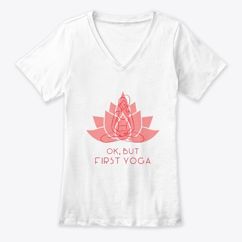 Ok But First Yoga