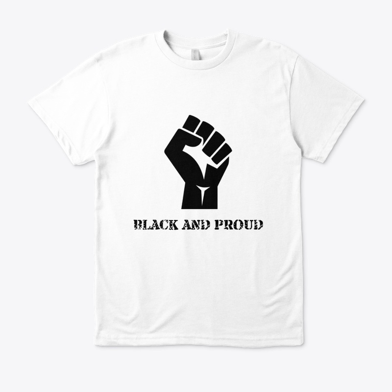BLACK AND PROUD
