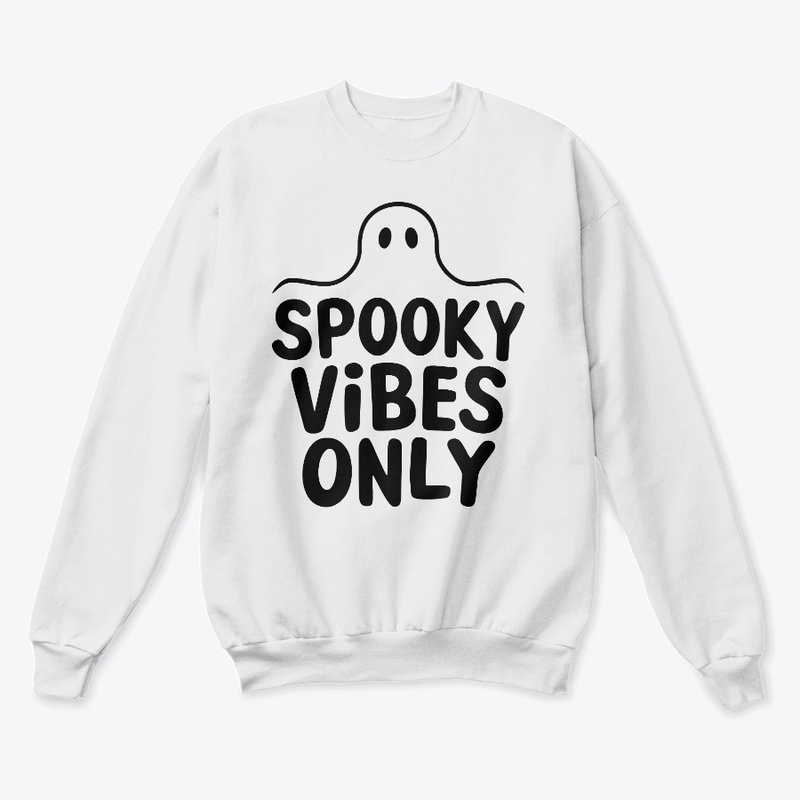 Spooky Vibes Only