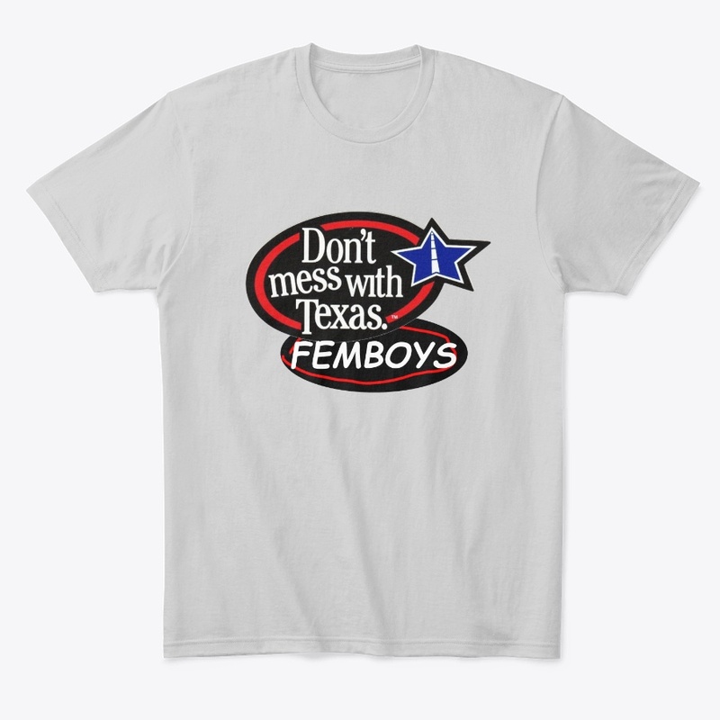 DontMessWithTXFemboys
