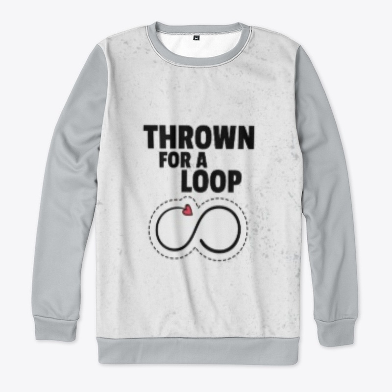 THROWN FOR A LOOP 