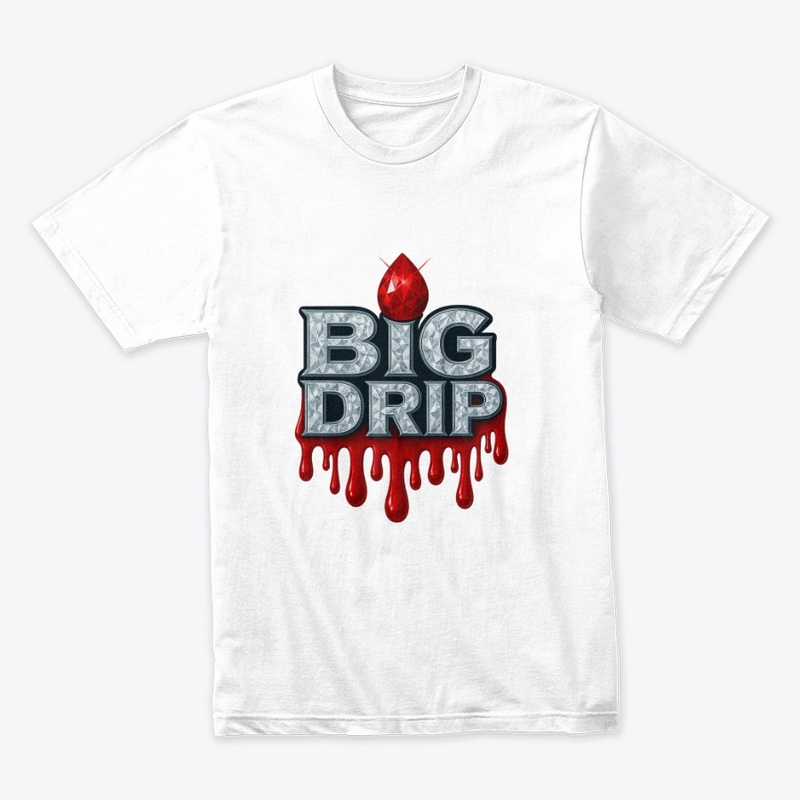BiG DRiP Merch is back!!!