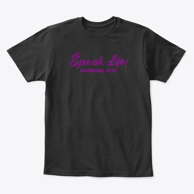 Speak Life!(Purple Ink)