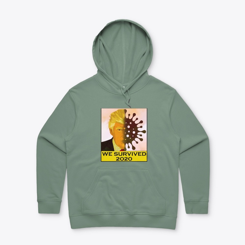We Survived 2020 Hoodie