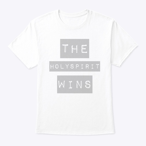 The Holy Spirit Wins Tee [Use Afterpay] White Kaos Front