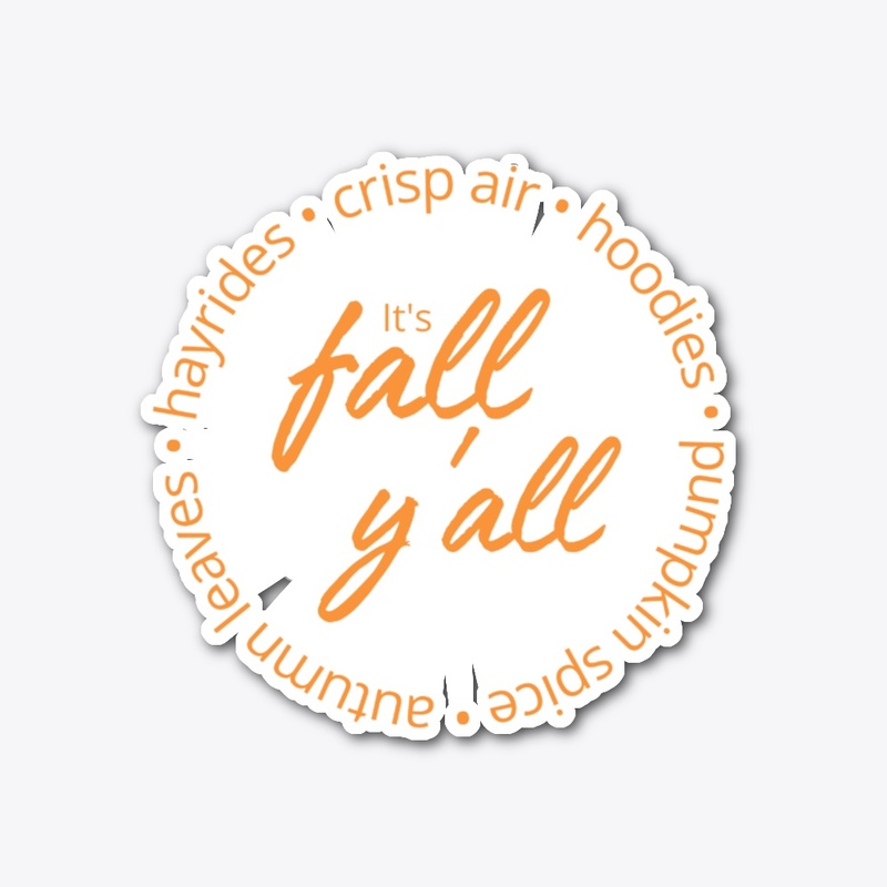 It's Fall Y'all