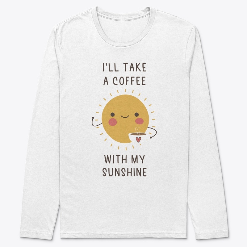 Coffee W My Sunshine