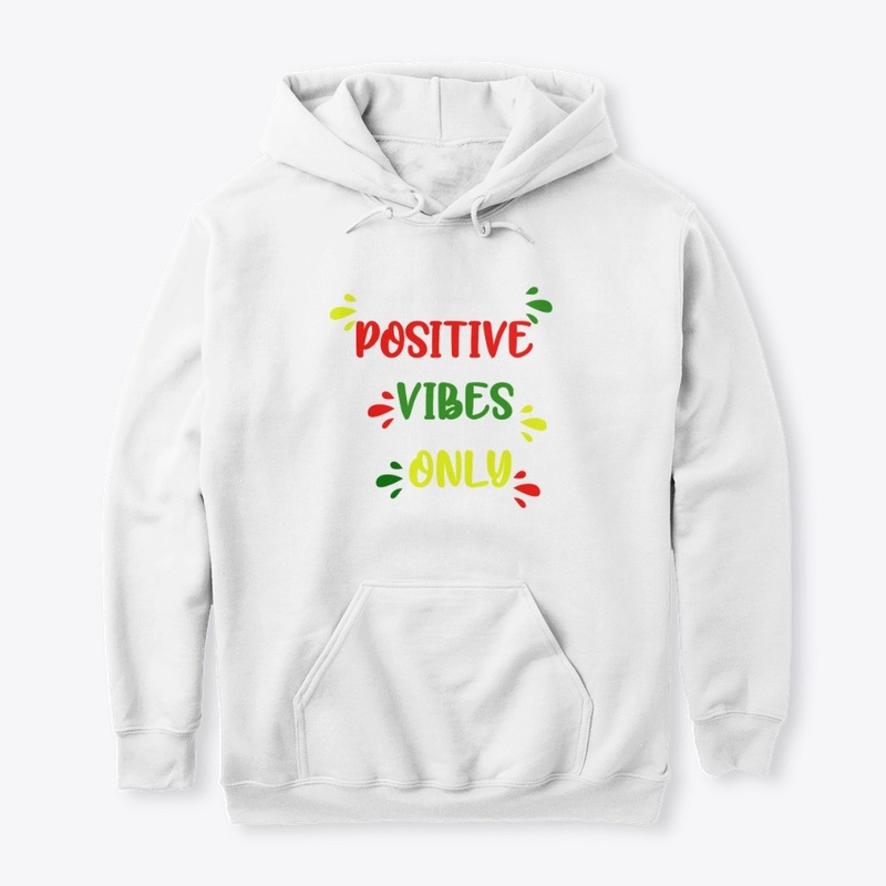 Positive Vibes Only