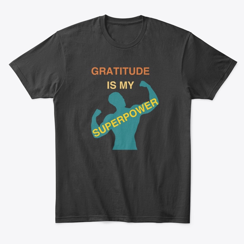 Gratitude Is My Superpower