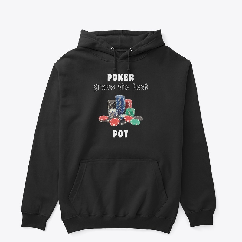 POKER grows the best POT