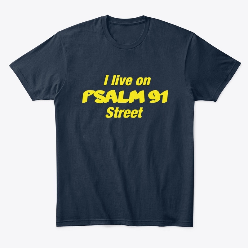 I Live on PSALM 91 Street