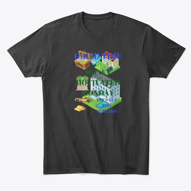 NEW MONEY MOTIVATED MONDAY WEAR