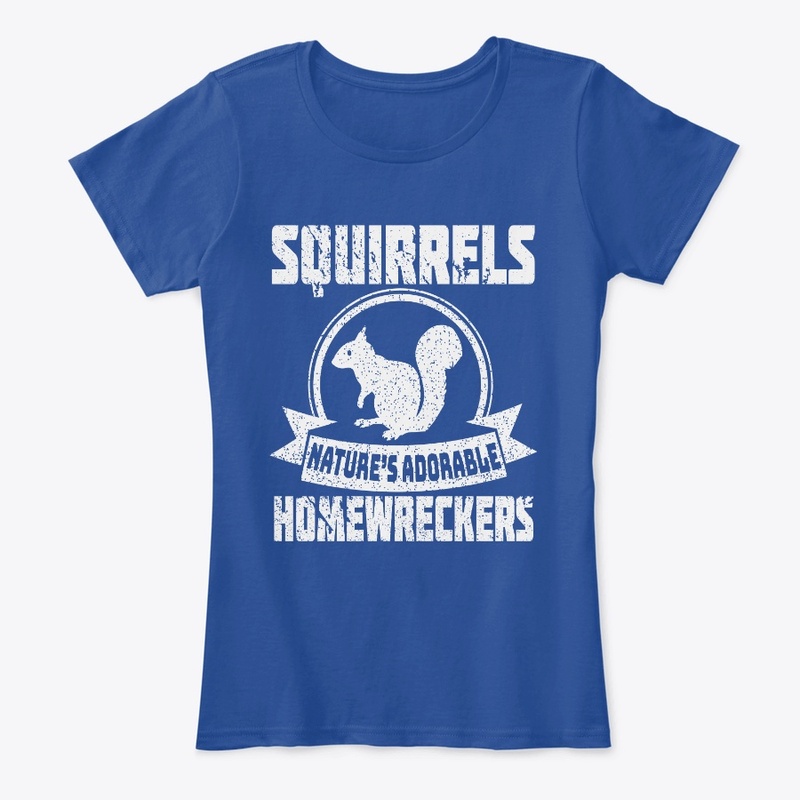 Squirrels Are Homewreckers