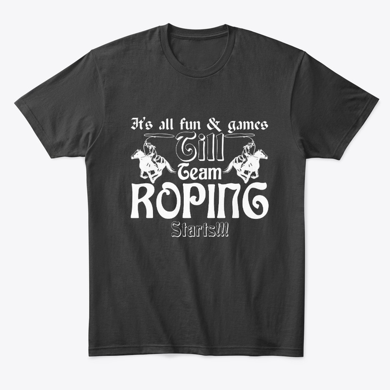 It's  All Fun till Roping Starts