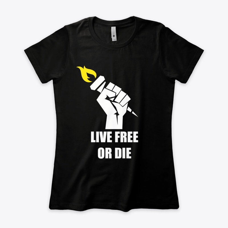 Live free or die!