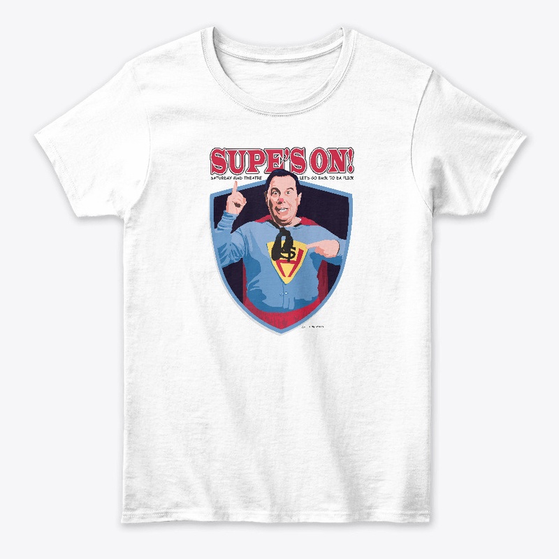 Supe's On! Shirts