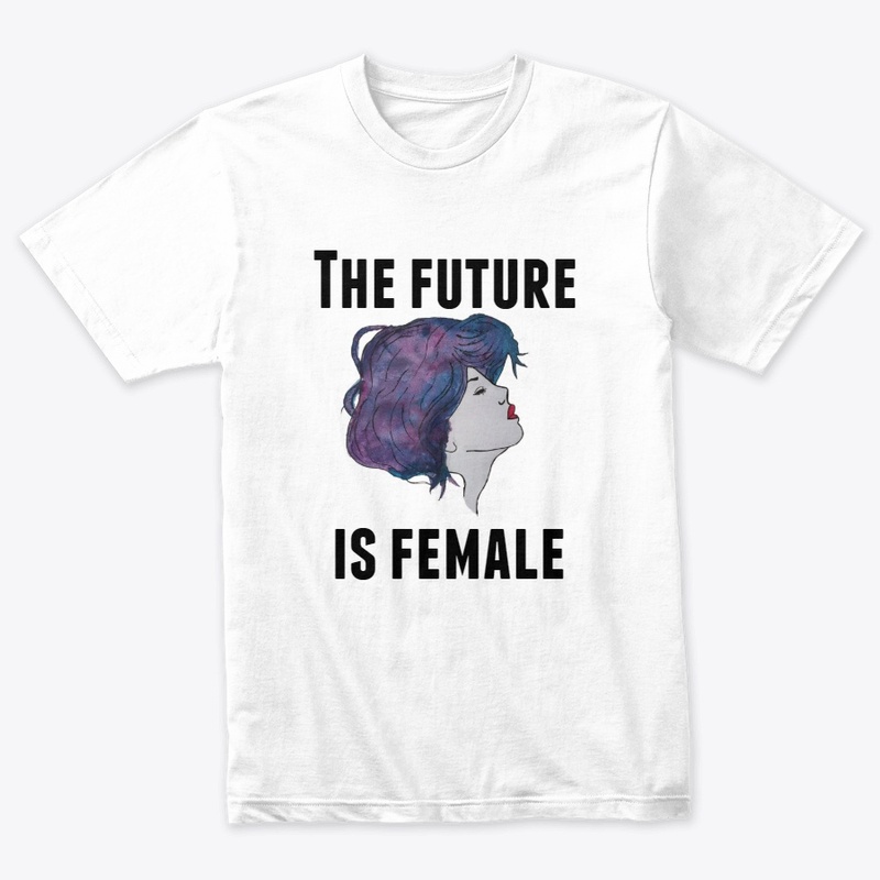 Feminism - The future is female
