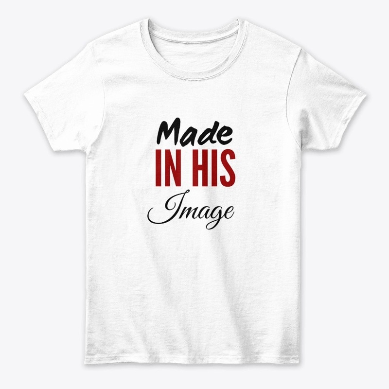 Made in His Image- Christian Tshirts