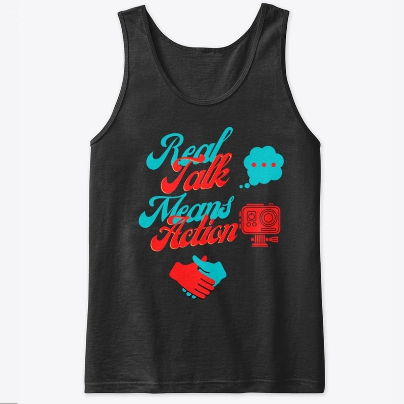Real Talk Means Action Wear