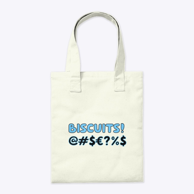 Bscuits!
