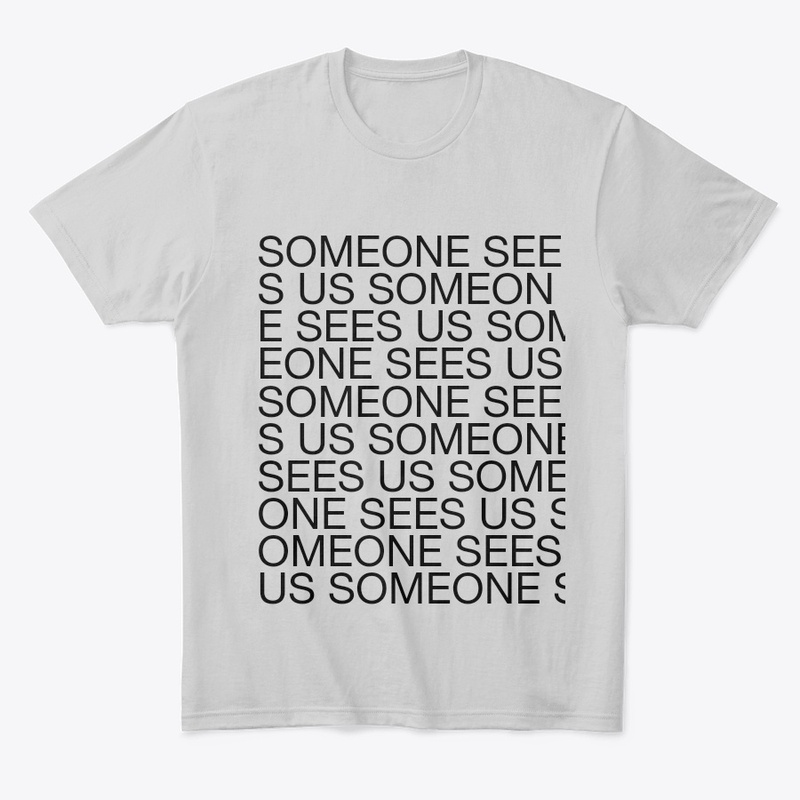 SOMEONE SEES US 2.0