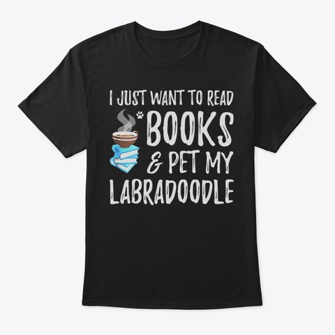 Books And Labradoodle Shirt Funny Dog Mo Black T-Shirt Front