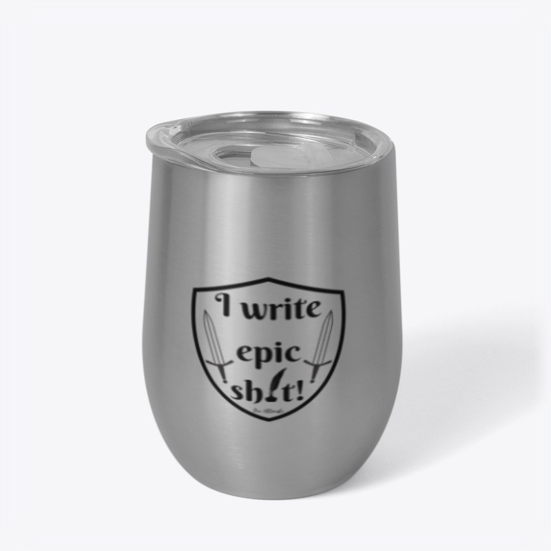 I Write Epic Sh-t