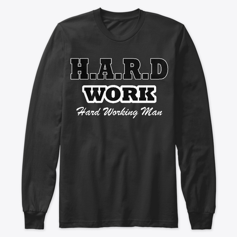 HARD WORKING MAN SHIRT