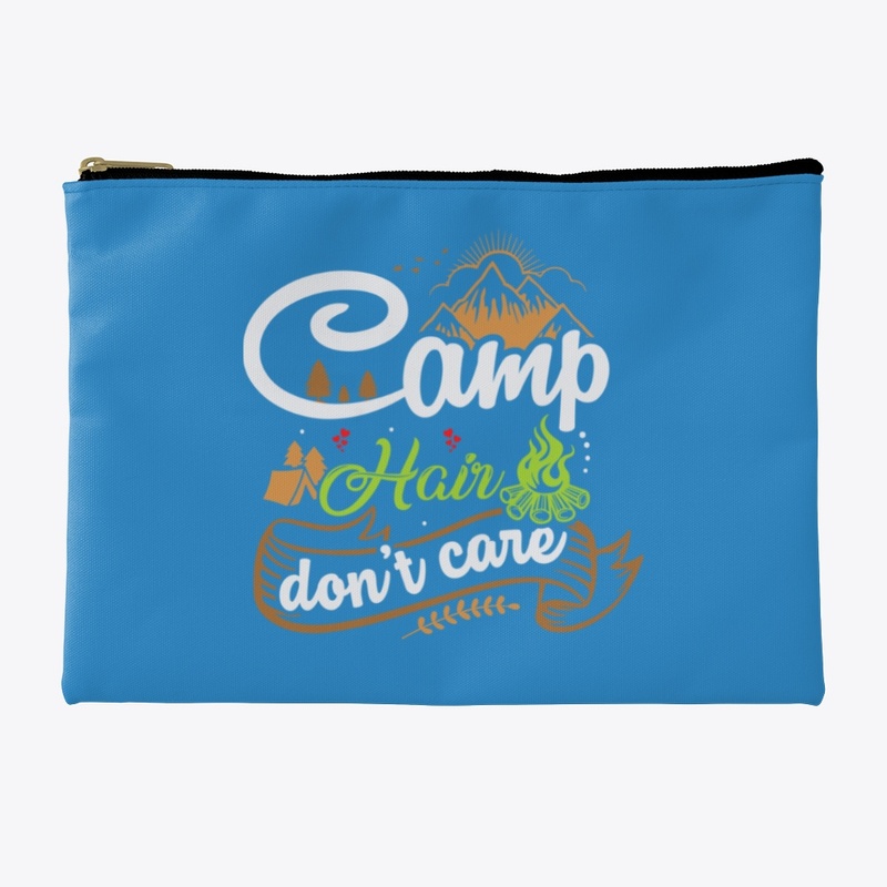 Camp Hair Don't Care Camping