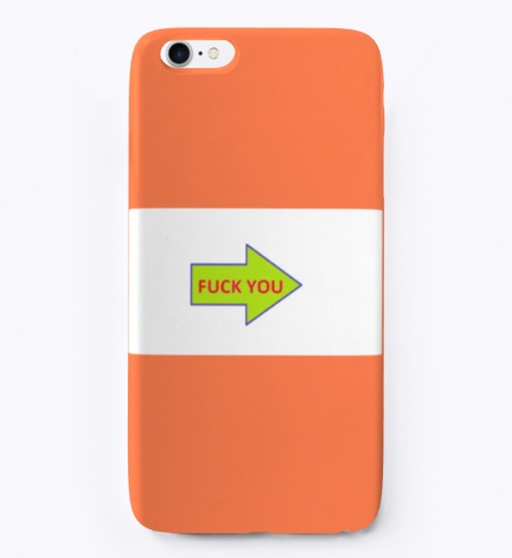 Fuck You iPhone Case