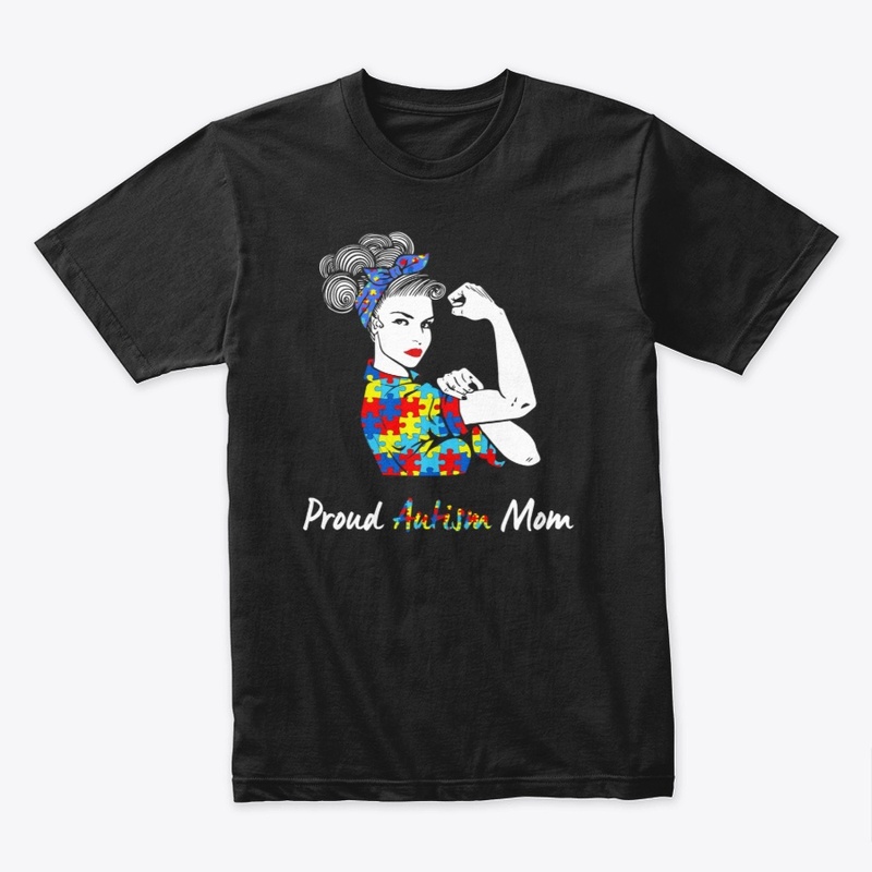 Proud Autism Mom Autism Awareness Day