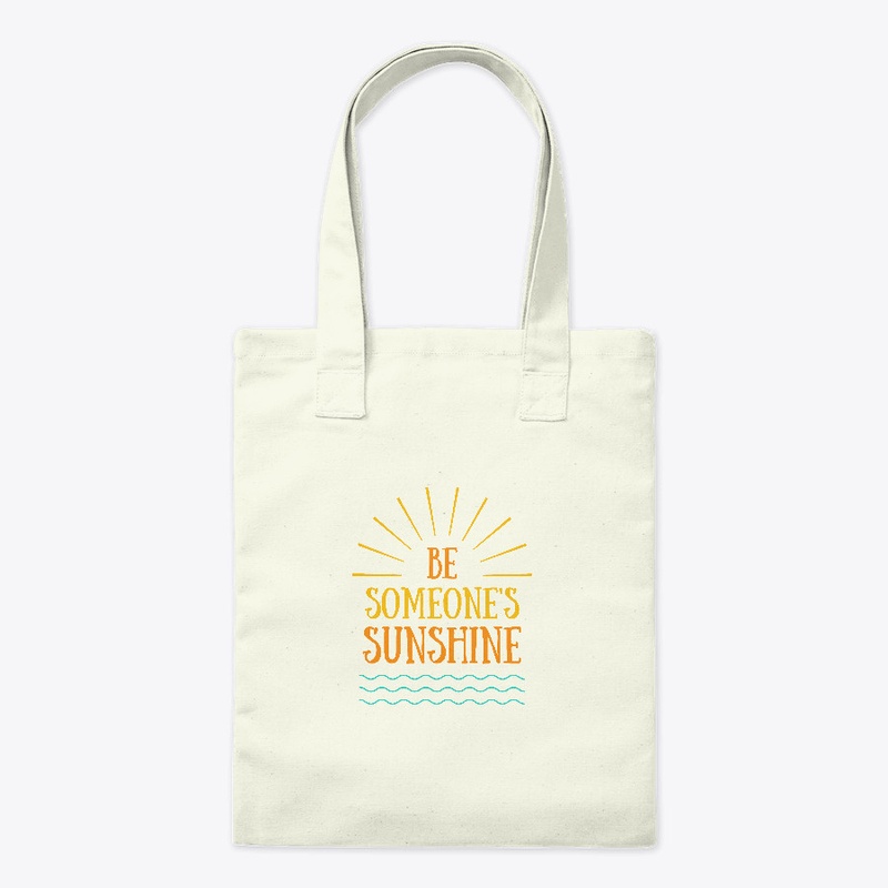 Be Someone's Sunshine