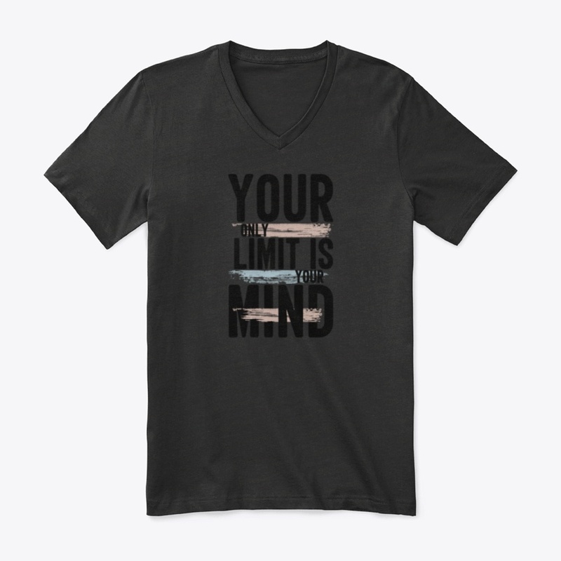 You only limit is your mind t shirts