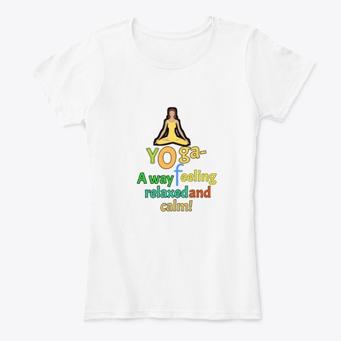  Yoga Women's Comfort Tee  White T-Shirt Front