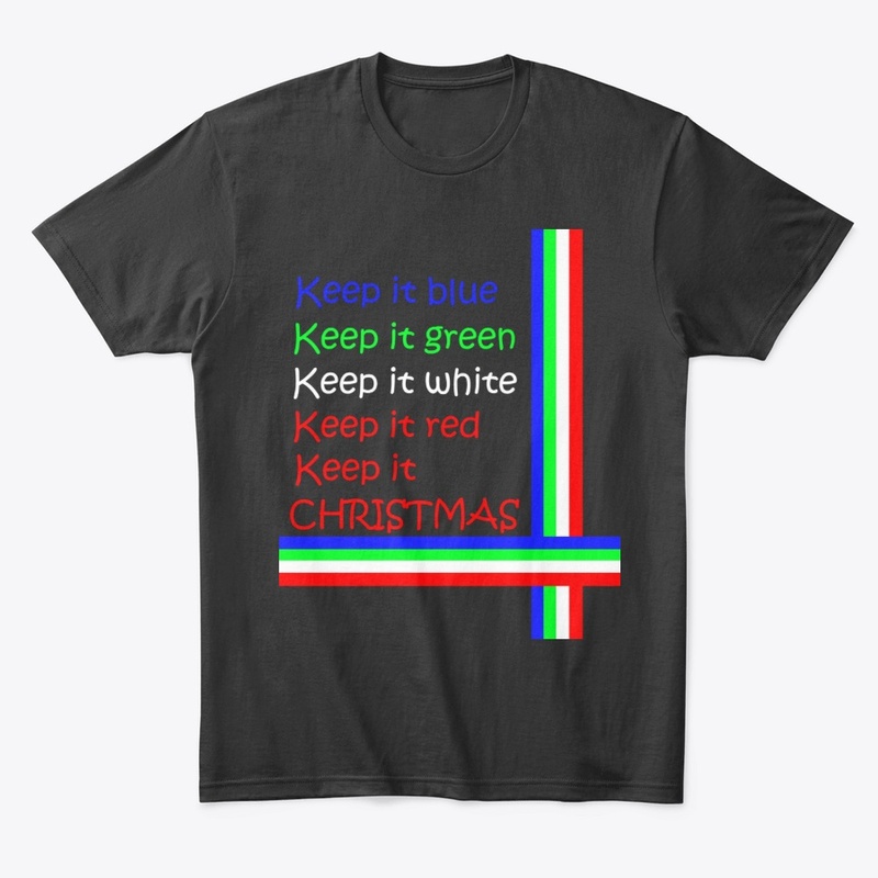Keep Christmas Colorful.