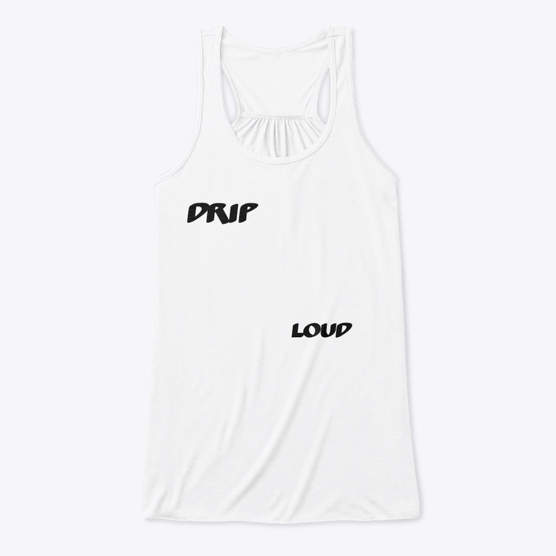 Drip LOUD