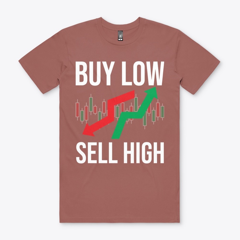 BUY LOW SELL HIGH