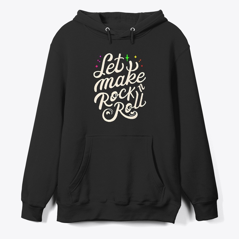 Let's make rock n roll T-shirt