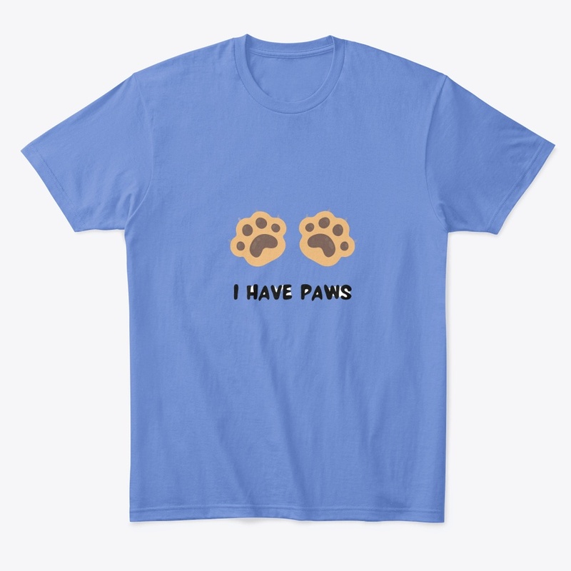 i have paws