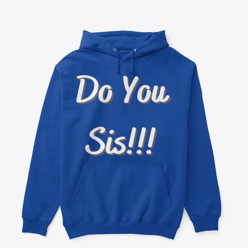Do You (Sis) Collection