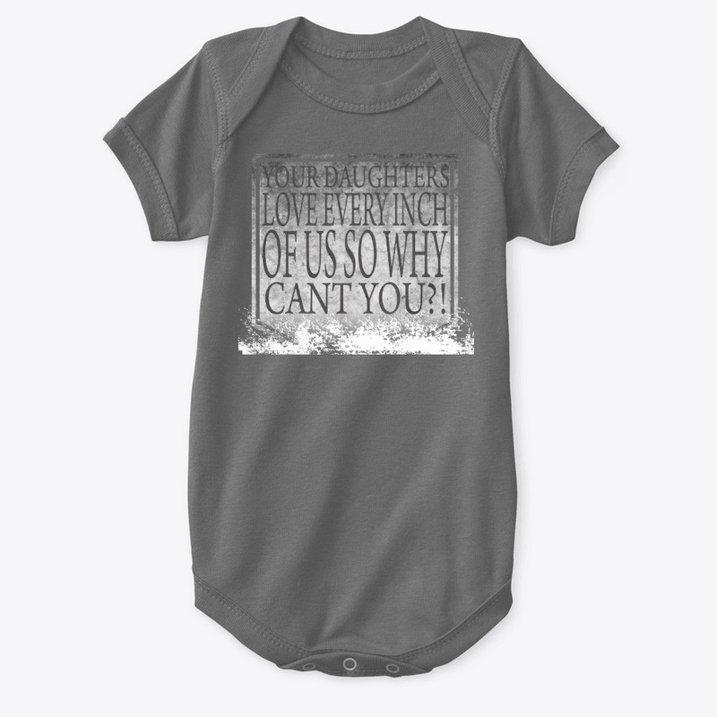Your daughters love every inch of us!