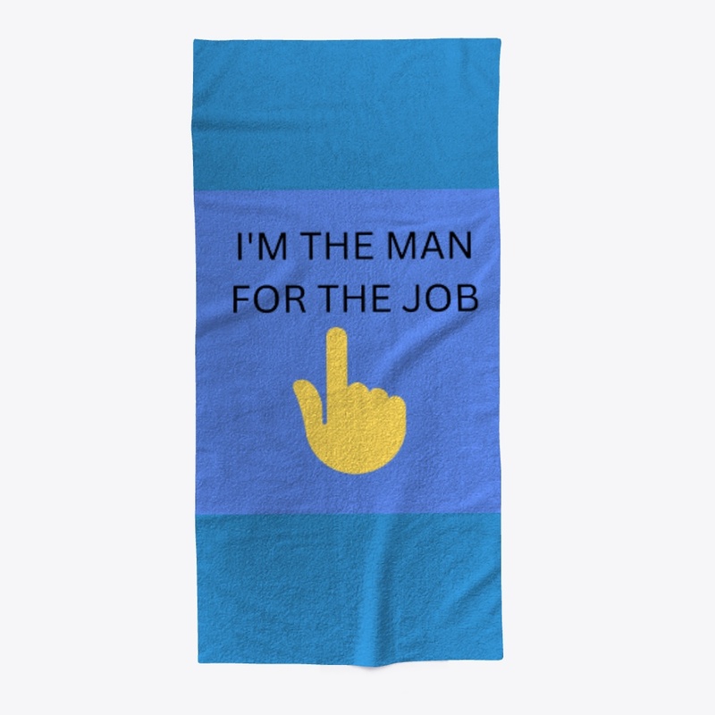 I'm the man for the job