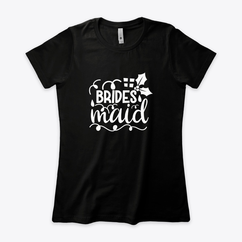 Brides Maid Wedding T-shirt