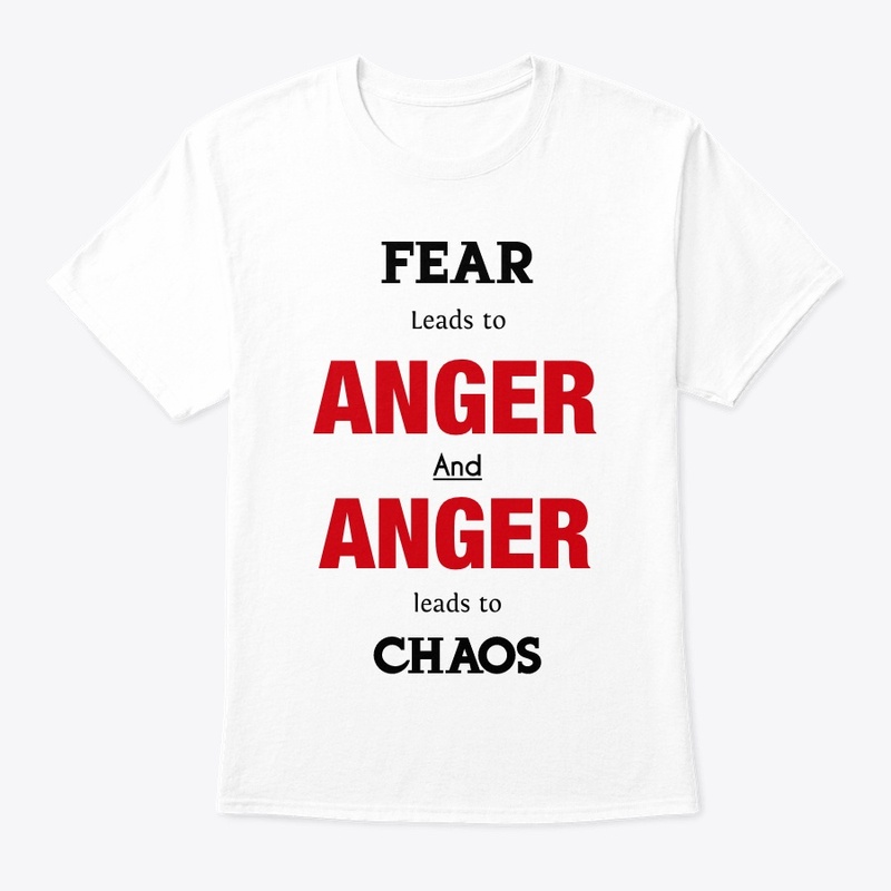 fear to anger to chaos