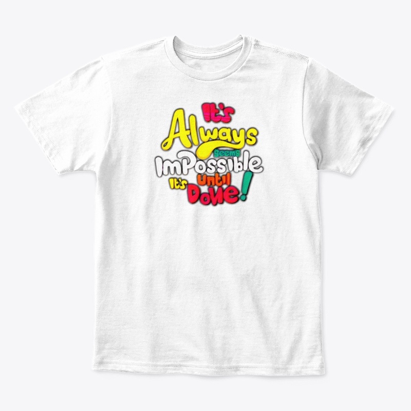 I'm possible tshirt graphic design 
