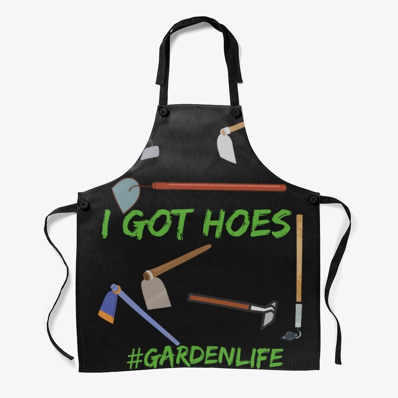 I Got Hoes (Garden)